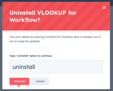 HubSpot’s confirmation dialog for uninstalling VLOOKUP for Workflow